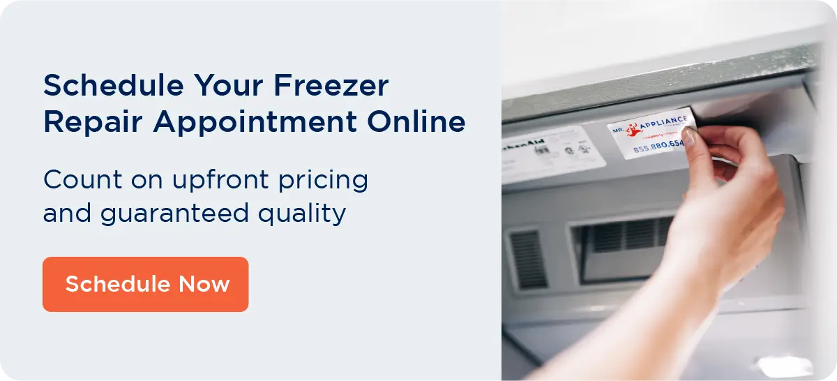 Schedule your freezer repair appointment online with Mr. Appliance.