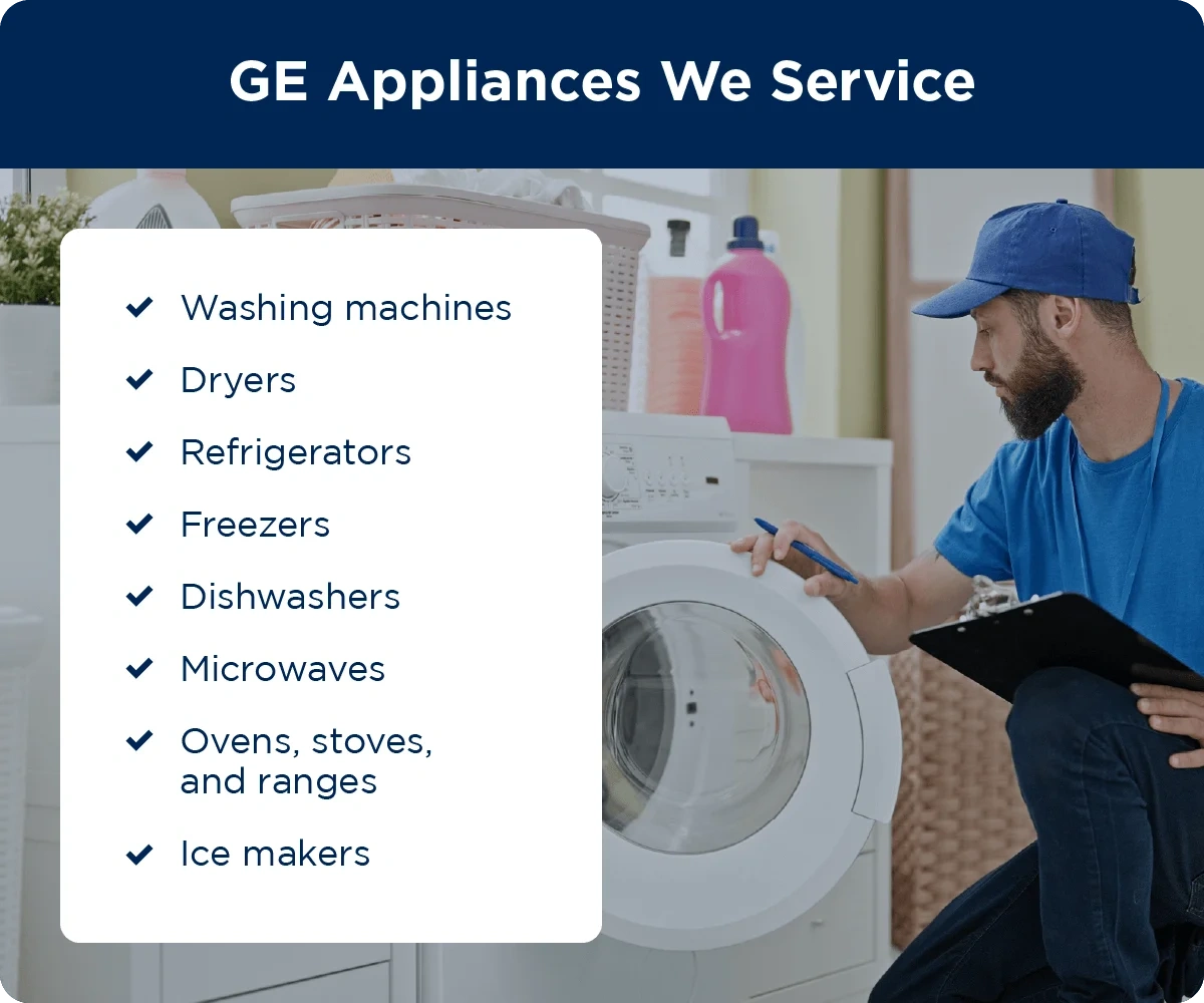  List of GE appliances Mr. Appliance services.